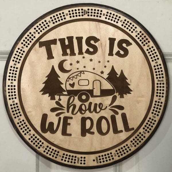 "This is How We Roll" Camper, RV Cribbage Board | 3-Track, 120-Point Round Game with Pegs & Cards